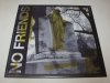 No Friends - Traditional Failures E.P. (LP)